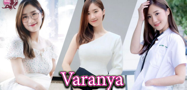 Varanya หมอลิลลี่ เปิดวาร์ป สาวสวย แพทย์หญิง ดาวติ๊กต๊อก อกฟู